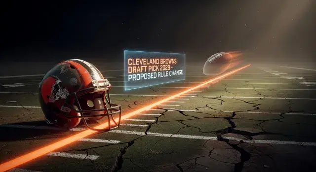 Cleveland Browns propose NFL rule change to permit draft pick trades five years ahead